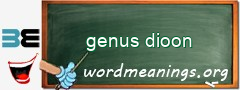 WordMeaning blackboard for genus dioon